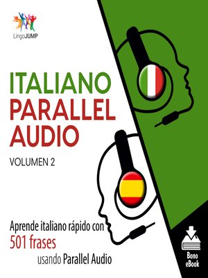 cover image of Aprende italiano rápido con 501 frases usando Parallel Audio, Volumen 2